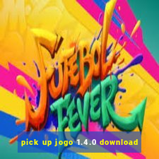 pick up jogo 1.4.0 download